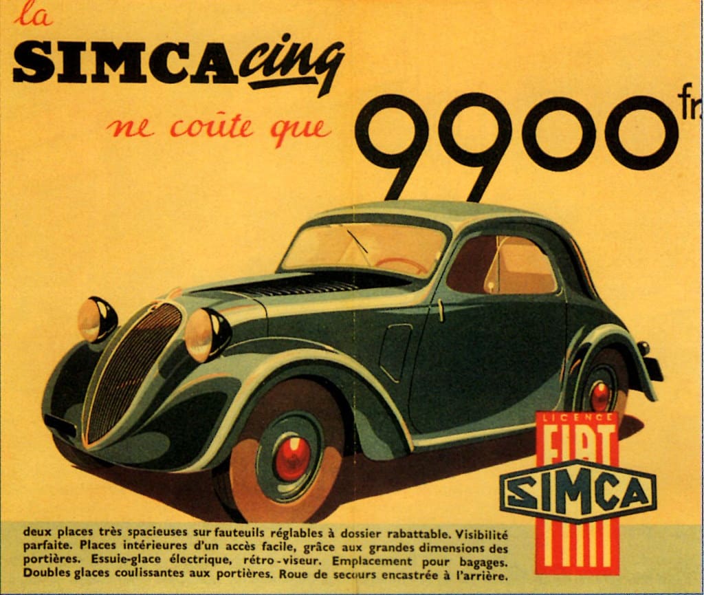 Publicidad vintage en colores principalmente rojo, negro y amarillo, mostrando un automóvil SIMCA 5 de color verde oscuro con detalles en negro. El texto prominente sobre el automóvil dice “la SIMCA cinq ne coûte que 9900 frs”. En la parte inferior derecha, hay logos adicionales de “FIAT” y “SIMCA”. La imagen transmite un estilo retro y está diseñada para destacar las características económicas del vehículo.