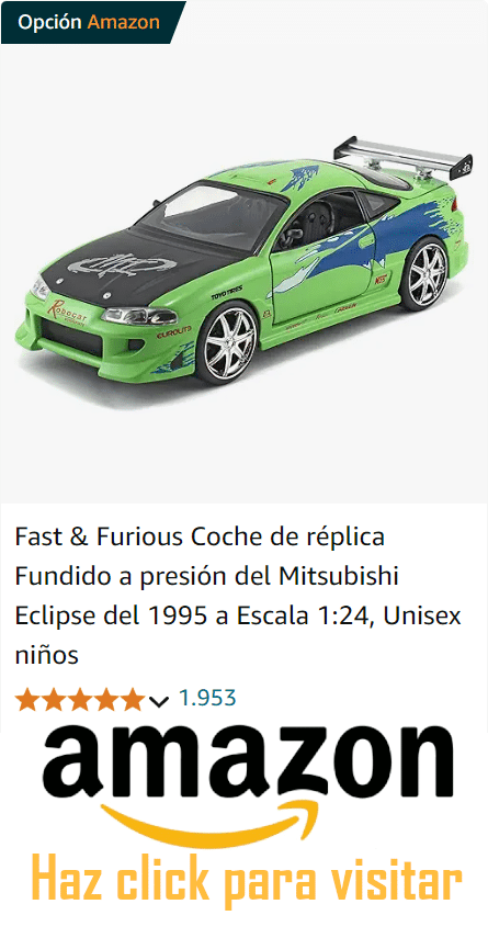 Opción Amazon: Imagen de un modelo a escala 1:24 del Mitsubishi Eclipse de 1995, decorado con gráficos verdes y negros al estilo de ‘Fast & Furious’. El botón debajo indica ‘Haz click para visitar’ y lleva a la página de Amazon para su compra. Valoración del producto con 4.5 estrellas basada en 1,953 opiniones.