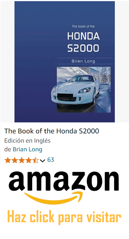 Imagen de la portada del libro "The Book of the Honda S2000" de Brian Long, edición en inglés. El libro está disponible para comprar en Amazon. Haz click para visitar.