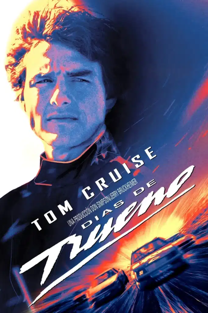 Póster de la película ‘Días de Trueno’ con el nombre de Tom Cruise en la parte superior y el título en la parte inferior. La imagen muestra una escena estilizada con tonos vibrantes de naranja y azul, sugiriendo acción a alta velocidad, con un coche de carreras en la parte inferior.