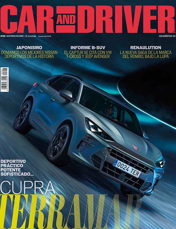 La imagen muestra la portada de una revista titulada "CAR AND DRIVER." El elemento principal de la portada es un coche, específicamente el CUPRA Terramar, que se muestra en el centro. El coche está en movimiento, dando una impresión dinámica y deportiva. El fondo tiene un efecto futurista y de alta velocidad con tonos azules y negros, realzando la sensación de velocidad y modernidad.

El texto en la portada incluye:

"CAR AND DRIVER" en la parte superior en letras rojas grandes.

"Nº276 • NOVIEMBRE/DICIEMBRE • 3,95 € INCLUIDO" en texto más pequeño debajo del título.

"JAPONISMO" con el subtítulo "DOMAMOS LOS MEJORES NISSAN DEPORTIVOS DE LA HISTORIA."

"INFORME B-SUV" con el subtítulo "EL CAPTUR SE CITA CON VW T-CROSS Y JEEP AVENGER."

"RENAULUTION" con el subtítulo "LA NUEVA SAGA DE LA MARCA DEL ROMBO, BAJO LA LUPA."

"DEPORTIVO PRÁCTICO POTENTE SOFISTICADO..." cerca de la parte inferior izquierda.

"CUPRA TERRAMAR" en letras grandes en la parte inferior.

Esta imagen es interesante y relevante ya que presenta un nuevo modelo de coche, el CUPRA Terramar, que probablemente sea un lanzamiento significativo en la industria automotriz. La portada también destaca varios artículos y características dentro de la revista, atrayendo a los entusiastas de los coches y a los lectores interesados en las últimas tendencias y reseñas automotrices.